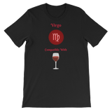 Virgo Compatible With Wine Unisex T-Shirt