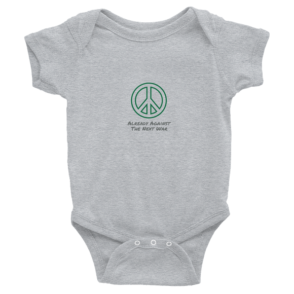 Already Against The Next War Infant Bodysuit